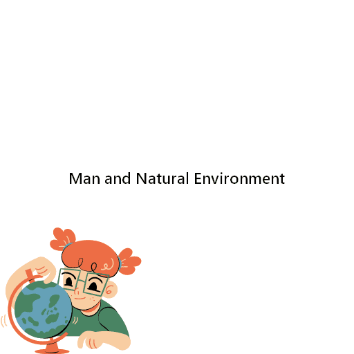 Man and Natural Environment